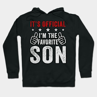It's Official I'm The Favorite Son Hoodie